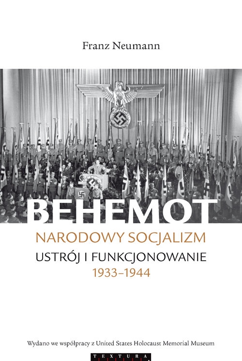 Behemot Narodowy socjalizm - ustrój i funkcjonowanie 1933-1944