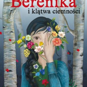 Berenika i klątwa ciemności