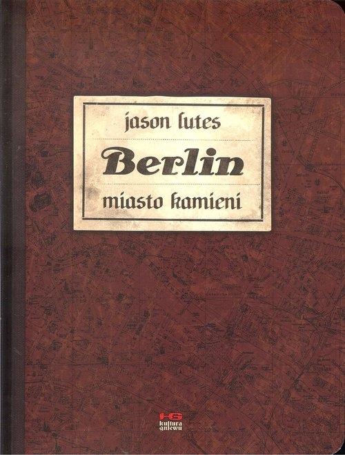 Berlin. Miasto kamieni