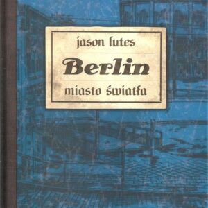 Berlin Miasto światła