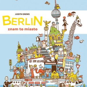Berlin - znam to miasto