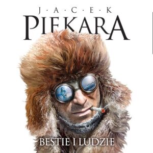 Bestie i ludzie (Audiobook)