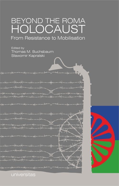 Beyond the Roma Holocaust: From Resistance to Mobilisation
