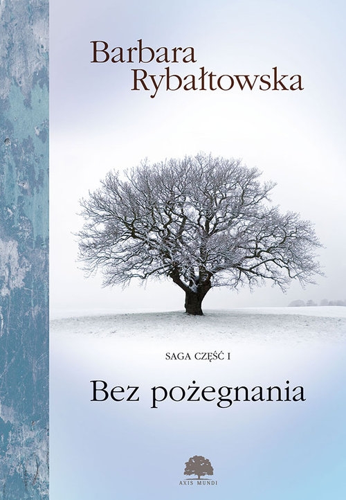 Bez Pożegnania Saga Część 1 Wyd 4