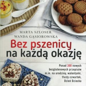 Bez pszenicy na każdą okazję