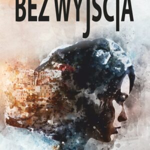 Bez wyjścia. Nić Ariadny, cz. II
