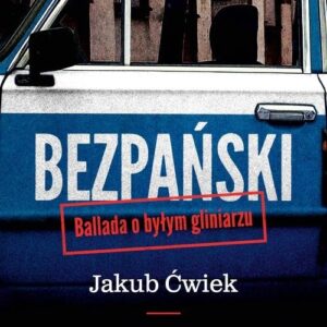 Bezpański. Ballada o byłym gliniarzu