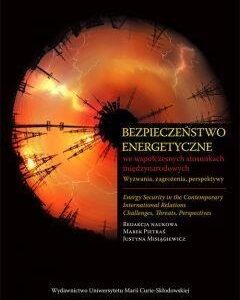 Bezpieczeństwo energetyczne we współczesnych stosu