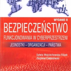 Bezpieczeństwo funkcjonowania w cyberprzestrzeni