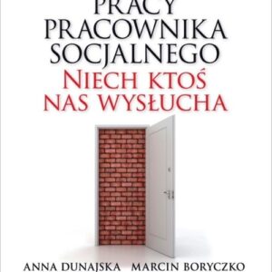 Bezpieczeństwo pracy pracownika socjalnego. Niech ktoś nas wysłucha