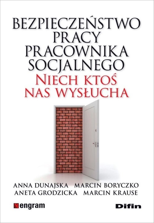 Bezpieczeństwo pracy pracownika socjalnego. Niech ktoś nas wysłucha