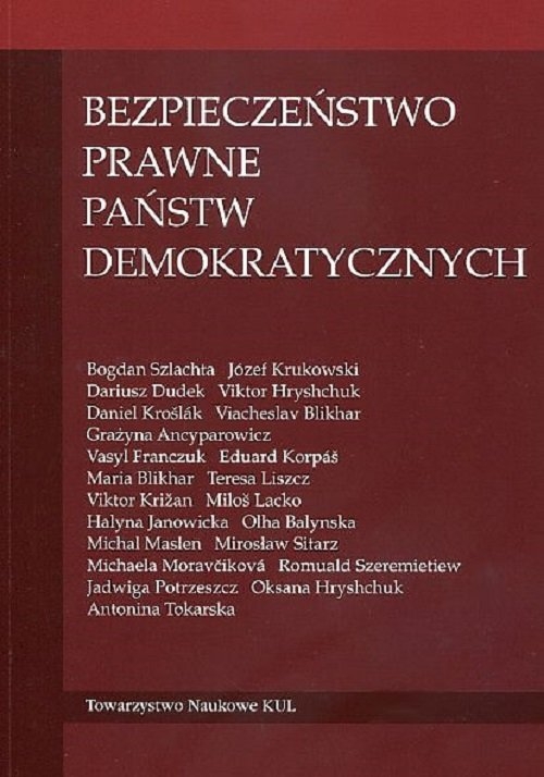 Bezpieczeństwo prawne państw demokratycznych / KUL