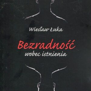 Bezradność wobec istnienia