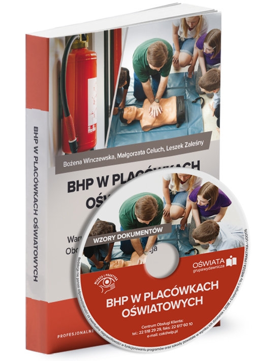 Bhp w placówkach oświatowych. Nowe przepisy.. Warunki wymagane w szkole i wokół niej. Obowiązki dyrektora wobec pracowników. Dokumentacja