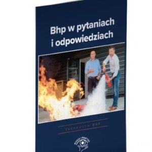 BHP w pytaniach i odpowiedziach