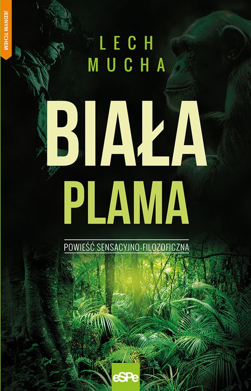 Biała Plama. Powieść sensacyjno - filozoficzna