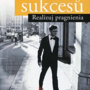 Białe tango sukcesu. Realizuj pragnienia
