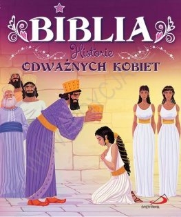 Biblia. Historie odważnych kobiet