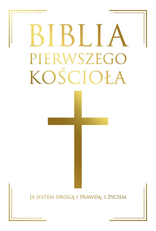Biblia Pierwszego Kościoła