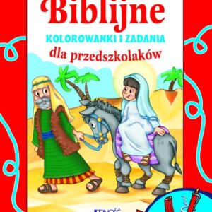 Biblijne kolorowanki i zadania dla przedszkolaków