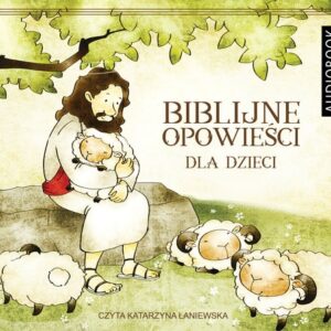 Biblijne opowieści (Audiobook)