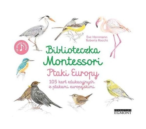 Biblioteczka Montessori. Ptaki Europy
