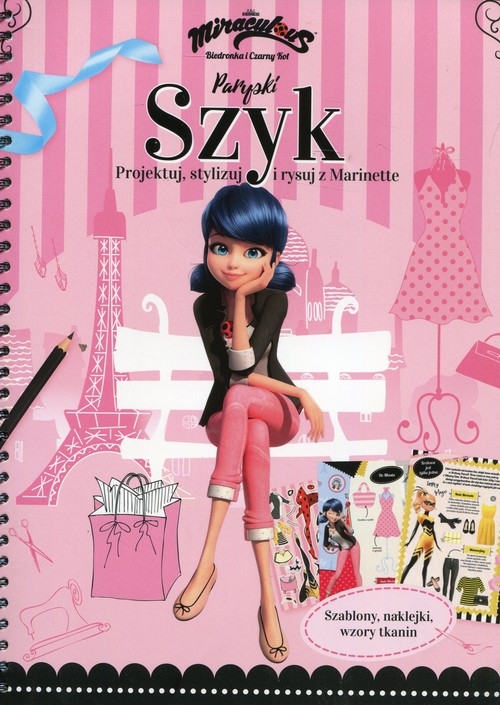 Biedronka i Czarny Kot Paryski szyk. Projektuj, stylizuj i rysuj z Marinette