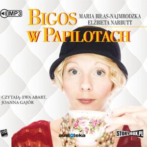 Bigos w papilotach (Audiobook)