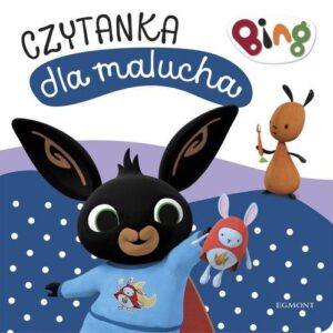 Bing Pora spać Czytanka dla malucha