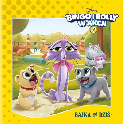 Bingo i Rolly w akcji. Bajka na dziś