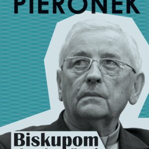Biskupom nie wolno milczeć Ostatnie felietony