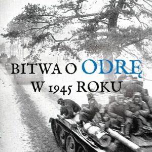 Bitwa o Odrę w 1945 roku