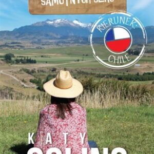 Biuro Podróży Samotnych Serc. Kierunek: Chile