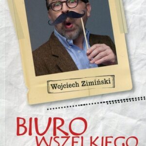 Biuro Wszelkiego Pocieszenia. Ministerstwo absurdu 2