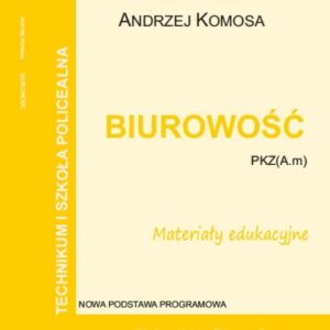 Biurowość materiały edukacyjne PZK(A.m) EKONOMIK