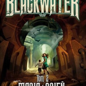 Blackwater Tom 2 Magia i ogień