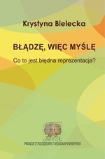 Błądzę, więc myślę. Co to jest błędna reprezentacja?