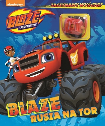 Blaze i megamaszyny. Blaze rusza na tor. POJAZD zabawka