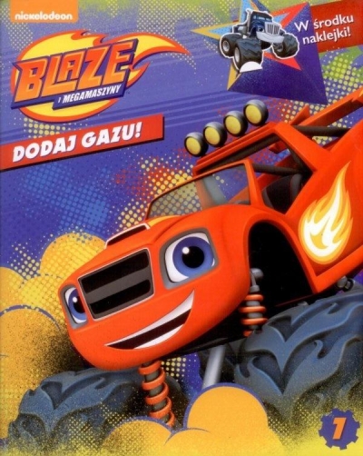 Blaze i Megamaszyny. Dodaj gazu 7