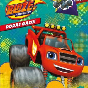 Blaze i Megamaszyny Dodaj gazu! Tom 8