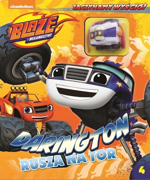 Blaze i Megamaszyny Zaczynamy wyścig! Tom 4. Darington rusza na tor