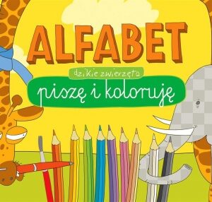 Blok kreatywny. Alfabet. Dzikie zwierzęta