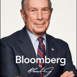 Bloomberg by Bloomberg. Revised and Updated
