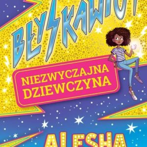 Błyskawica. Niezwyczajna dziewczyna