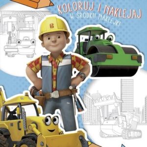 Bob Budowniczy Koloruj i naklejaj