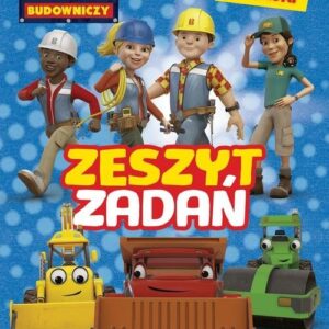 Bob Budowniczy Zeszyt zadań