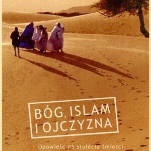 Bóg, islam, ojczyzna