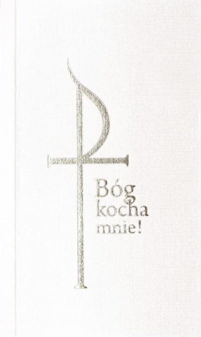 Bóg kocha mnie biały