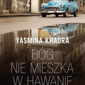 Bóg nie mieszka w Hawanie