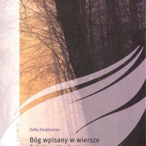 Bóg wpisany w wiersze. Teologia poetów obcych.